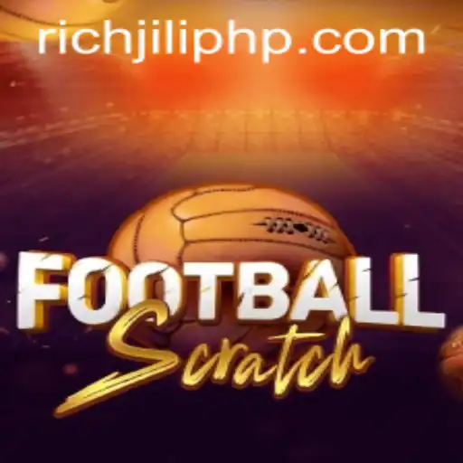 Discover the Thrilling World of FootballScratch with RICHJILI.COM