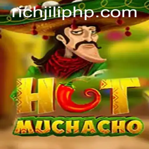 HotMuchacho: A Sizzling New Game from RICHJILI.COM